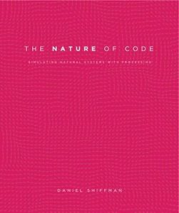 The Nature of Code: simular la naturaleza con código – Cátedra ...